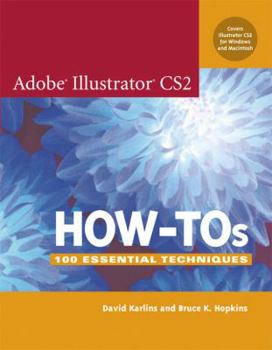 Paperback Adobe Illustrator CS2 How-Tos: 100 Essential Techniques Book