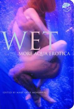 Paperback Wet: More Aqua Erotica Book