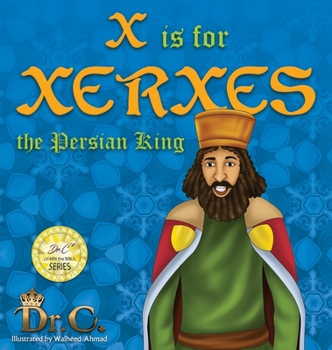 Hardcover X is for Xerxes the Persian King Book