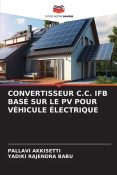 Paperback Convertisseur C.C. Ifb Basé Sur Le Pv Pour Véhicule Électrique [French] Book