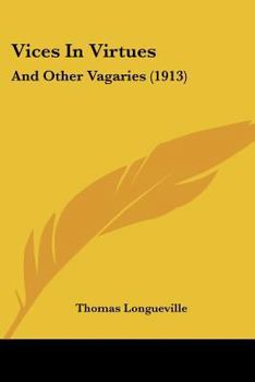 Paperback Vices In Virtues: And Other Vagaries (1913) Book