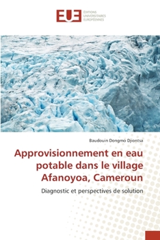 Paperback Approvisionnement en eau potable dans le village Afanoyoa, Cameroun [French] Book