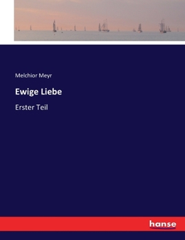 Paperback Ewige Liebe: Erster Teil [German] Book
