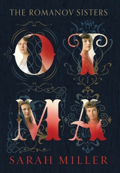 Hardcover Otma: The Romanov Sisters Book