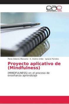 Paperback Proyecto aplicativo de (Mindfulness) [Spanish] Book