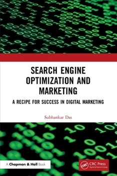 Paperback Search Engine Optimization and Marketing: A Recipe for Success in Digital Marketing Book