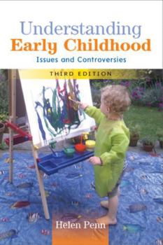 Paperback Understanding Early Childhood: Issues and Controversies Book