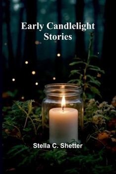 Paperback Early Candlelight Stories Book
