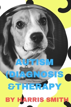 Paperback Autism (Diagnosis & Therapy) Book