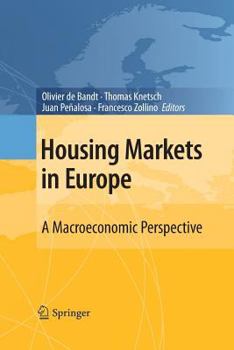 Paperback Housing Markets in Europe: A Macroeconomic Perspective Book