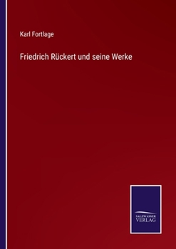 Paperback Friedrich Rückert und seine Werke [German] Book
