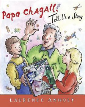Hardcover Papa Chagall, Tell Us a Story Book
