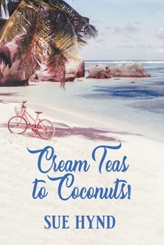 Paperback Cream Teas to Coconuts!: A Seychelles Odyssey Book