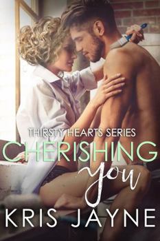 Paperback Cherishing You (Thirsty Hearts) (Volume 3) Book