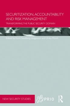 Paperback Securitization, Accountability and Risk Management: Transforming the Public Security Domain Book