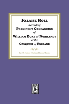 Paperback Falaise Roll - Recording Prominent Companions of William Duke of Normandy at the Conquest of England Book