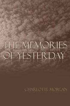 Paperback The Memories of Yesterday Book