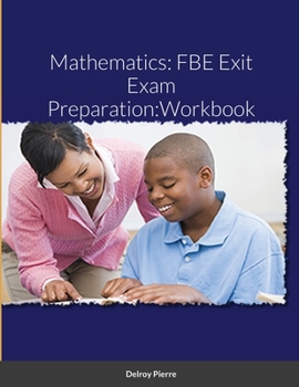 Paperback Mathematics: FBE Exit Exam Preparation: Workbook Book