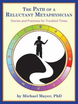 Paperback The Path of a Reluctant Metaphysician Book