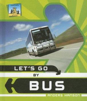 Library Binding Let's Go by Bus Book