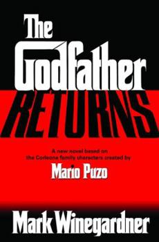 The Godfather Returns - Book  of the Mario Puzo's Mafia