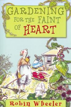 Paperback Gardening for the Faint of Heart Book
