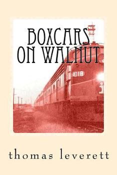 Paperback boxcars on walnut: southern illinois haiku Book