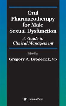 Paperback Oral Pharmacotherapy for Male Sexual Dysfunction: A Guide to Clinical Management Book