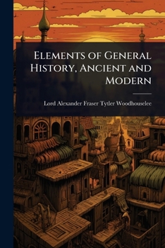 Paperback Elements of General History, Ancient and Modern Book