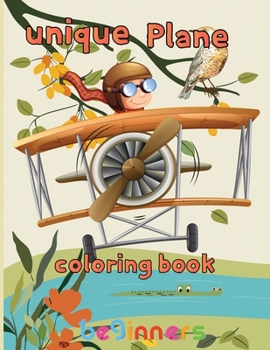 Paperback Unique Plane Coloring Book Beginners: 8.5''x11''/Airplane Coloring Book