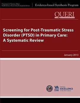 Paperback Screening for Post-Traumatic Stress Disorder (PTSD) in Primary Care: A Systematic Review Book