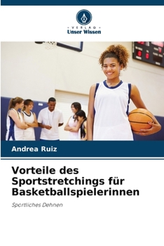 Paperback Vorteile des Sportstretchings für Basketballspielerinnen [German] Book