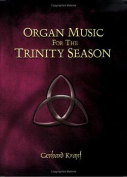 Paperback Organ Music for the Trinity Season Book