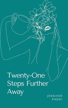 Paperback Twenty-One Steps Further Away Book