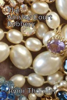 Paperback The Ainsley Court Robbery Book