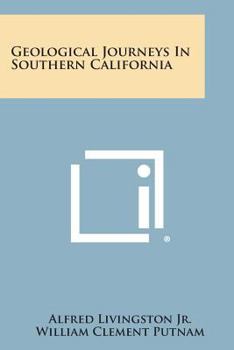 Paperback Geological Journeys in Southern California Book