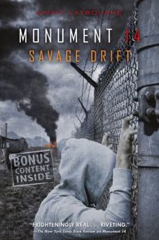 Savage Drift - Book #3 of the Monument 14
