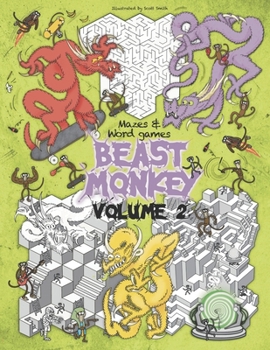 Paperback BEAST MONKEY volume 2 mazes and word games: Exciting activity book with a collection of fun and challenging 3D mazes, cut out board games and word gam Book