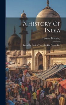 Hardcover A History Of India: From The Earliest Times To The Present Day Book