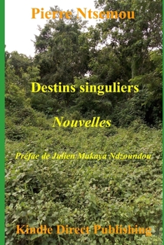 Paperback Destins singuliers: Nouvelles [French] Book