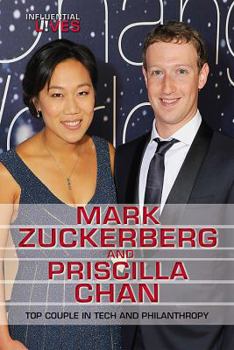Paperback Mark Zuckerberg and Priscilla Chan: Top Couple in Tech and Philanthropy Book