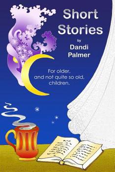 Paperback Short Stories For Older, and Not Quite So Old, Children Book