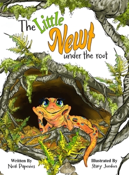 Hardcover The Little Newt Under the Root Book
