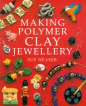 Hardcover Making Polymer Clay Jewelry Book