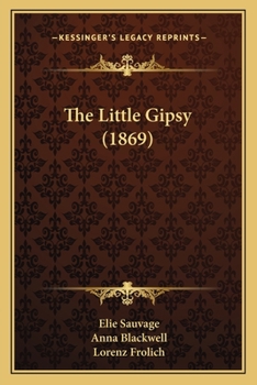 Paperback The Little Gipsy (1869) Book