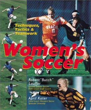 Paperback Women's Soccer: Techniques, Tactics & Teamwork Book