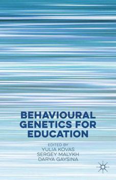 Paperback Behavioural Genetics for Education Book