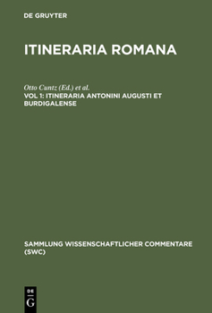 Hardcover Itineraria Antonini Augusti et Burdigalense [Latin] Book