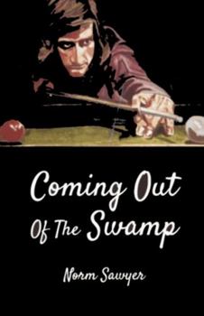 Paperback Coming Out Of The Swamp Book