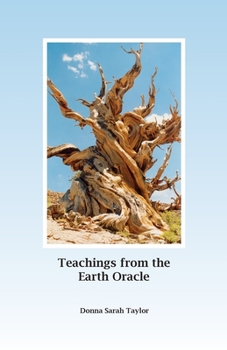 Paperback Teachings from the Earth Oracle: Earth Centered Spirituality Book